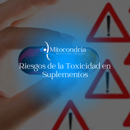 Riesgos de la Toxicidad en Suplementos